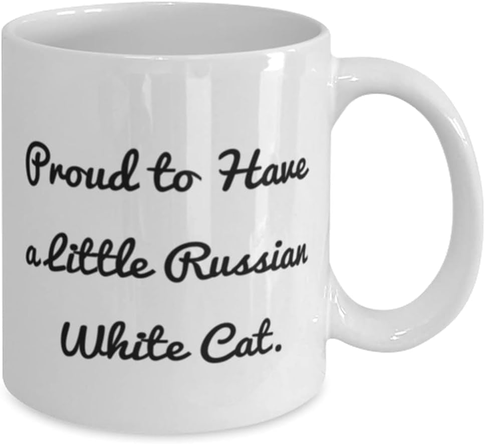 Unique Idea Russian White Cat 11Oz 15Oz Mug, Proud to Have a Little, for Friends, Present from Friends, Cup for Russian White Cat