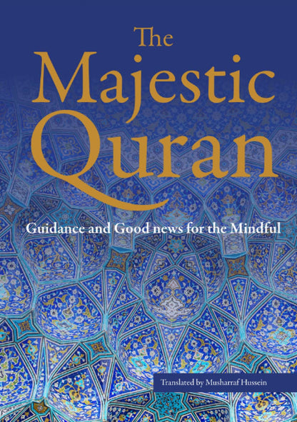 The Majestic Quran: a Plain English Translation Paperback: Guidance & Good News for the Mindful - WORLD TIME VISITS