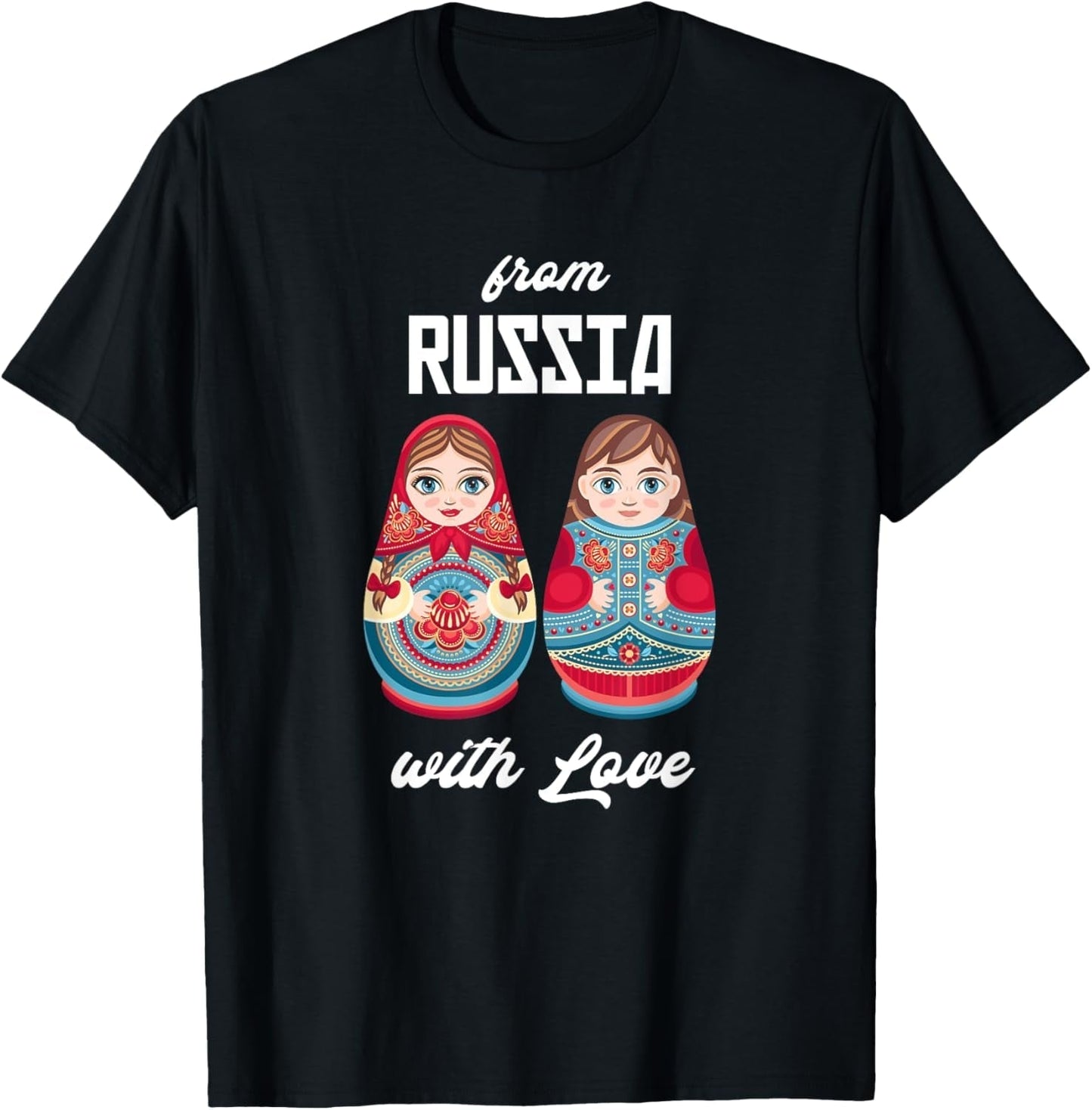 Cute Matryoshka Russian Nesting Dolls Saying T-Shirt