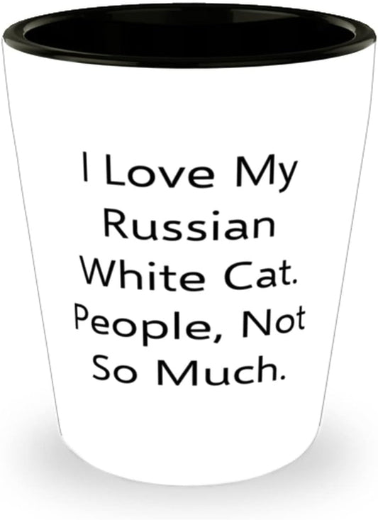 Brilliant Russian White Cat Shot Glass, I Love My Russian, for Cat Lovers, Present from Friends, Ceramic Cup for Russian White Cat - WORLD TIME VISITS