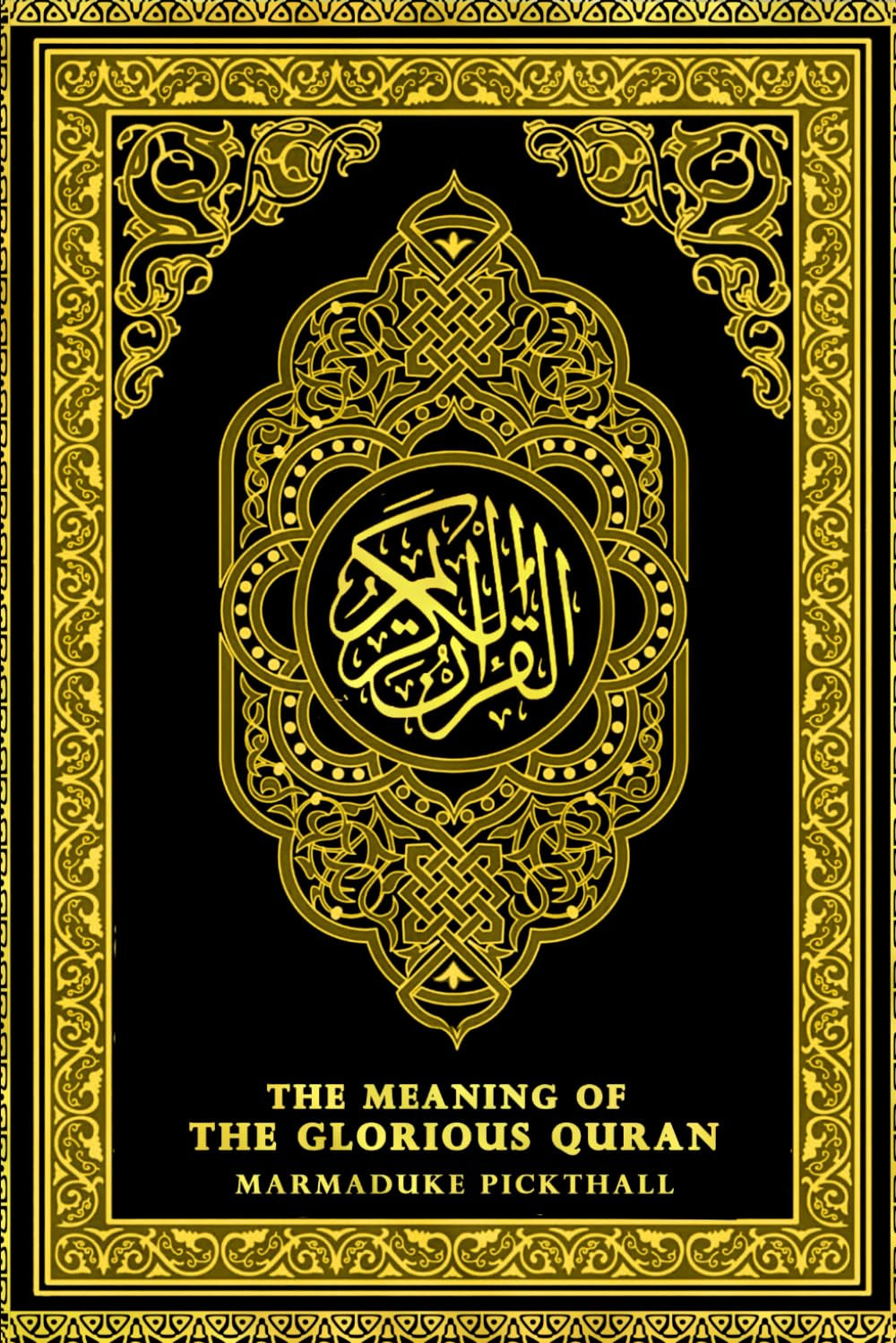 The Holy Quran: in English the Meaning of the Glorious Quran (Black Cover) English Edition