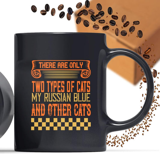 Coffee Mug My Russian Blue Is the Funny Gift Cup for Russian Blue Lover 120241 - WORLD TIME VISITS