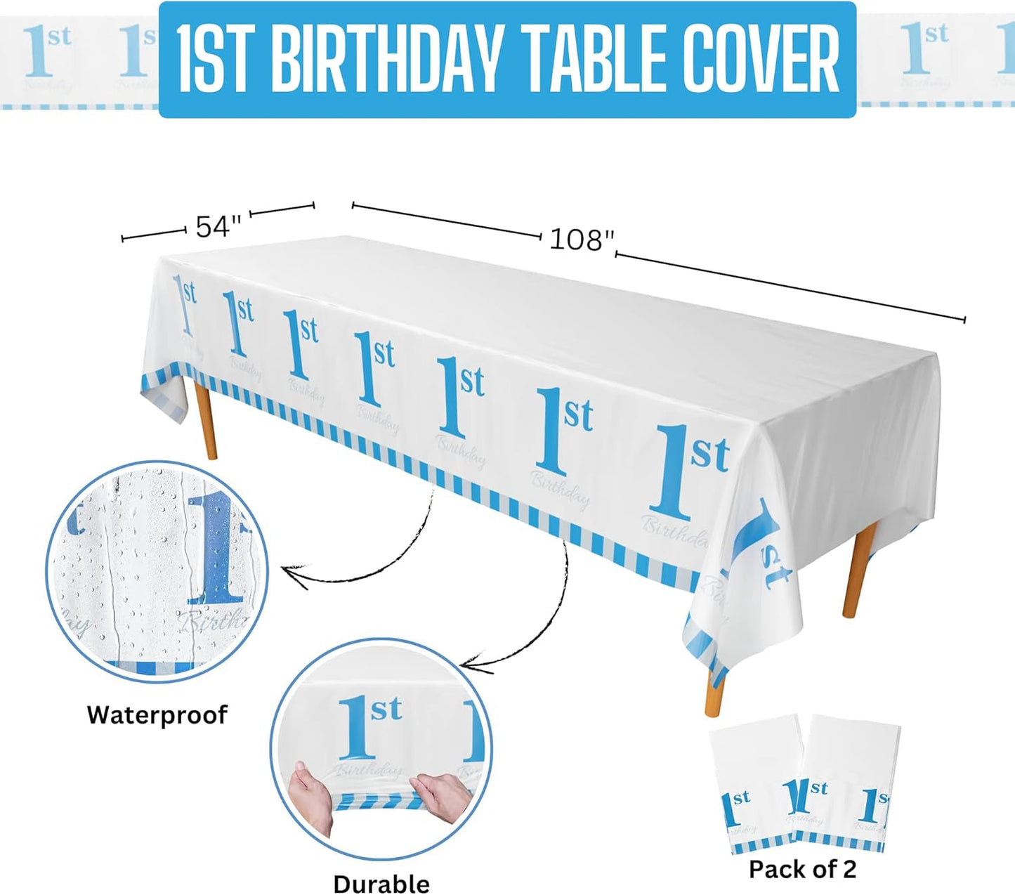 1St Birthday Table Covers (Pack of 2) - 54"X108" XL - First Birthday Decorations for Boys, 1St Tablecloth, Tablecover, Baby Boy 1St Birthday Decorations, One Year Old Brithday